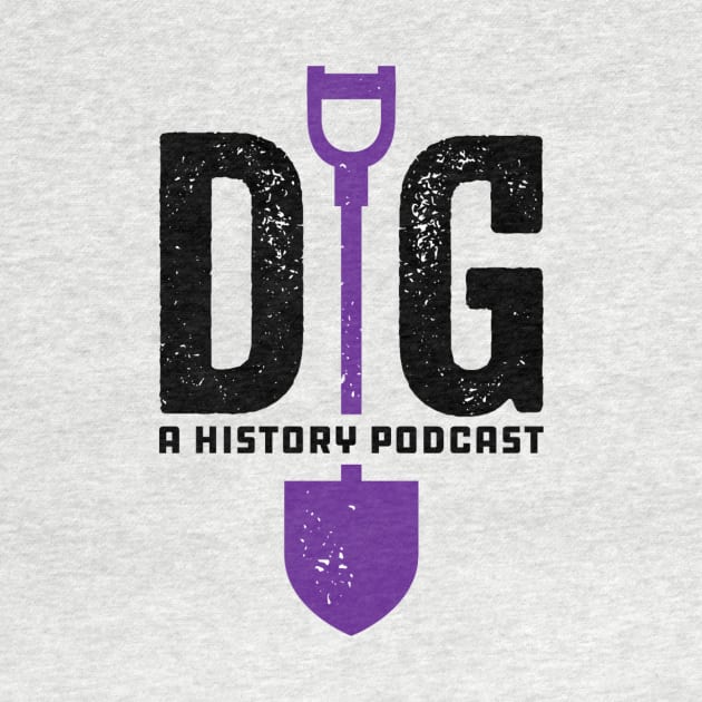 Dig: A History Podcast logo by Dig